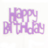Топпер, Happy Birthday (шрифт граффити), Сиреневый, 11*14 см - в магазине «ШарикClub»